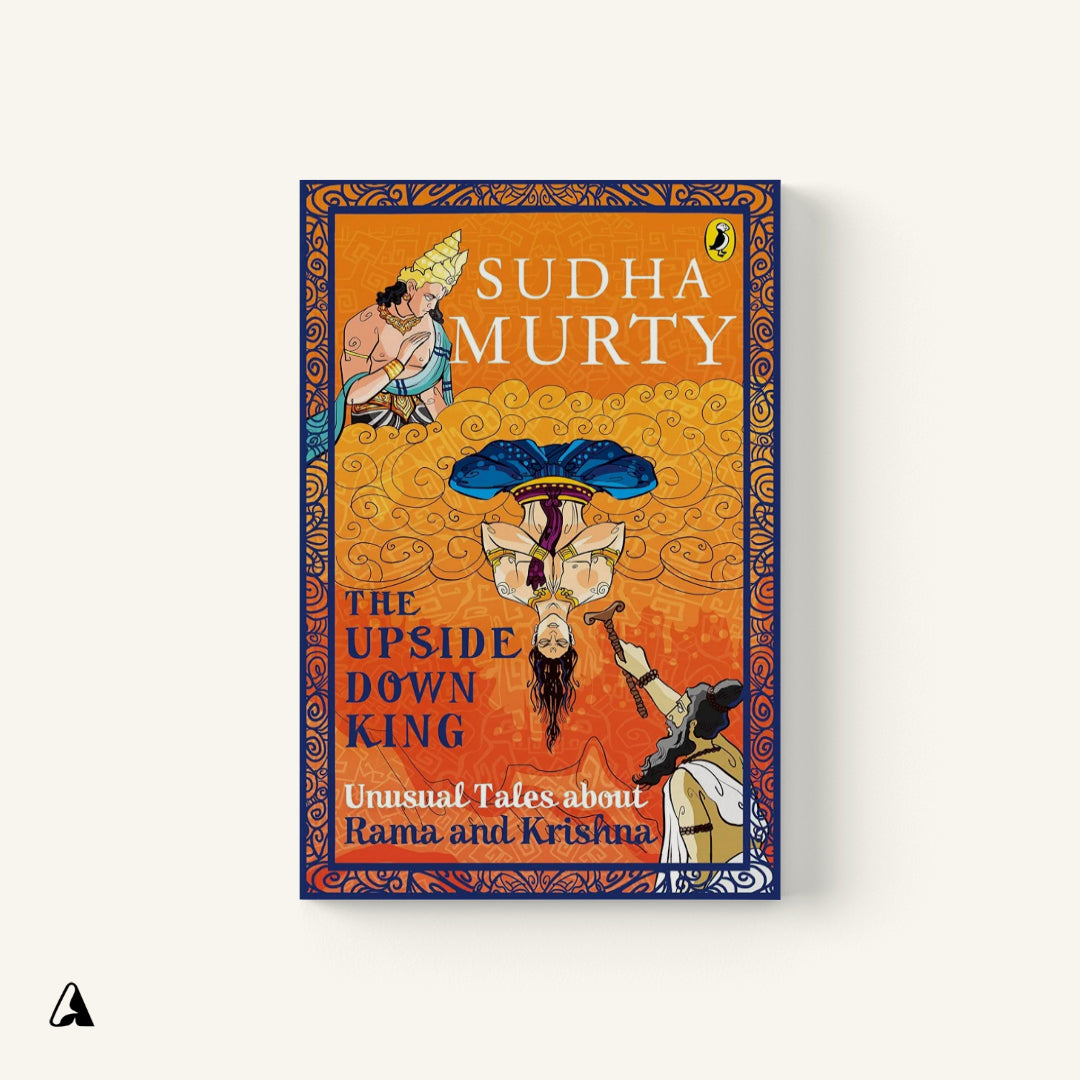 The Upside Down King : Sudha Murty