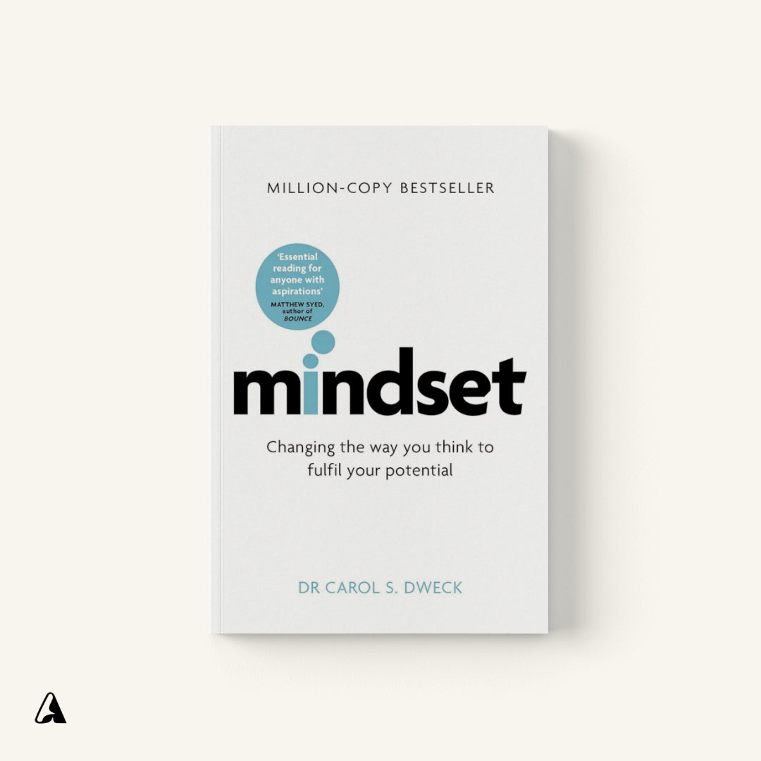 Mindset : by Carol Dweck