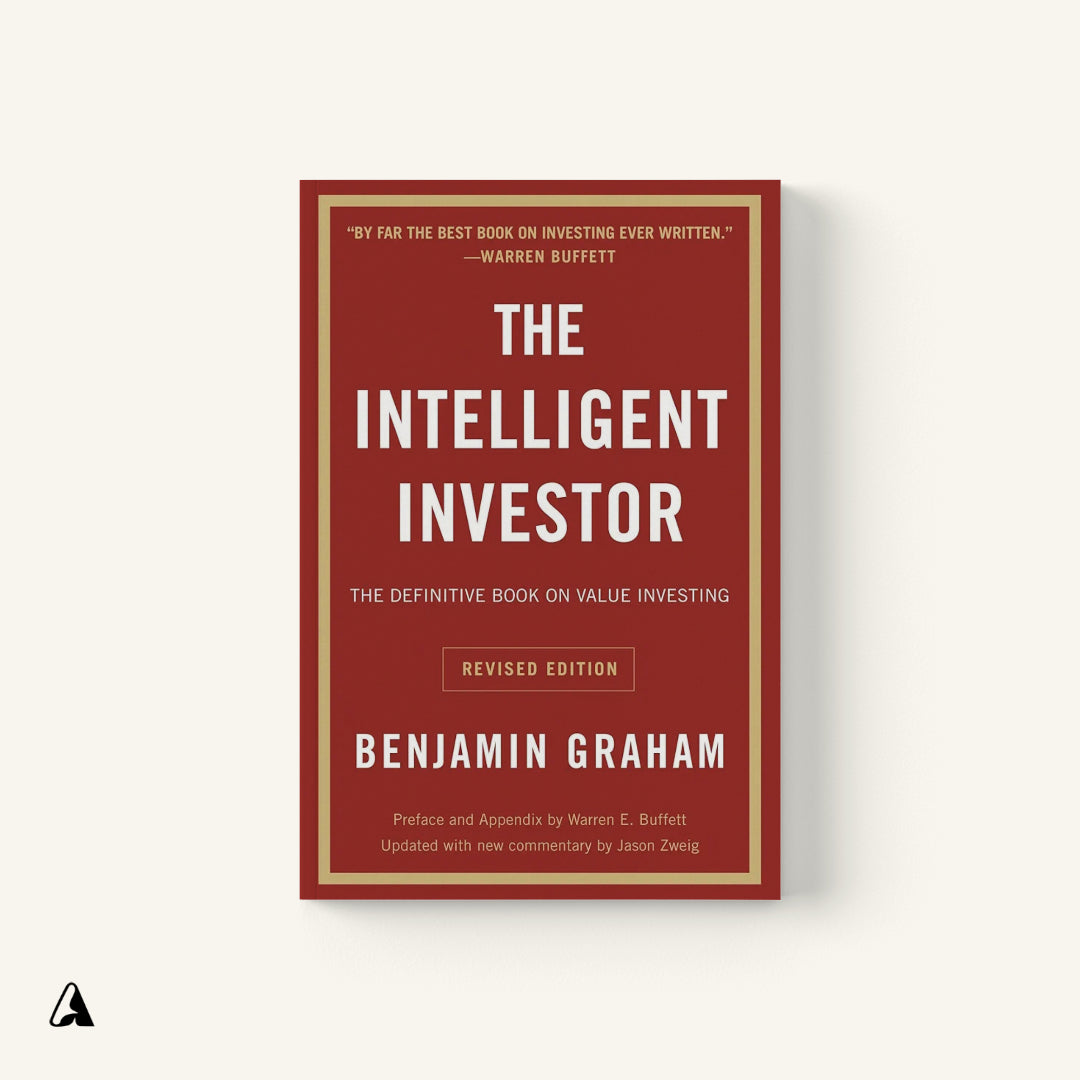 The Intelligent Investor : by Benjamin Graham