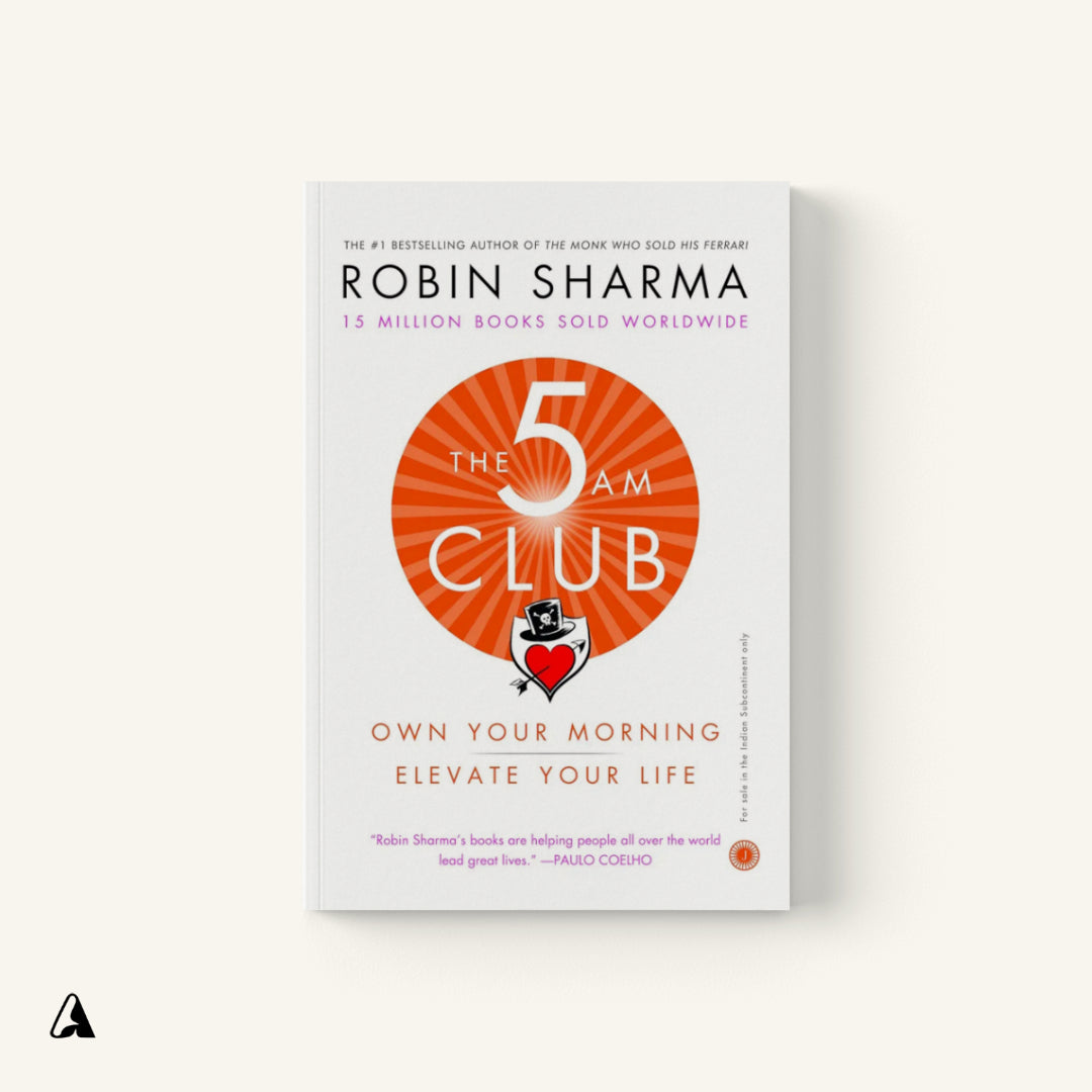 The 5 AM Club : by Robin Sharma