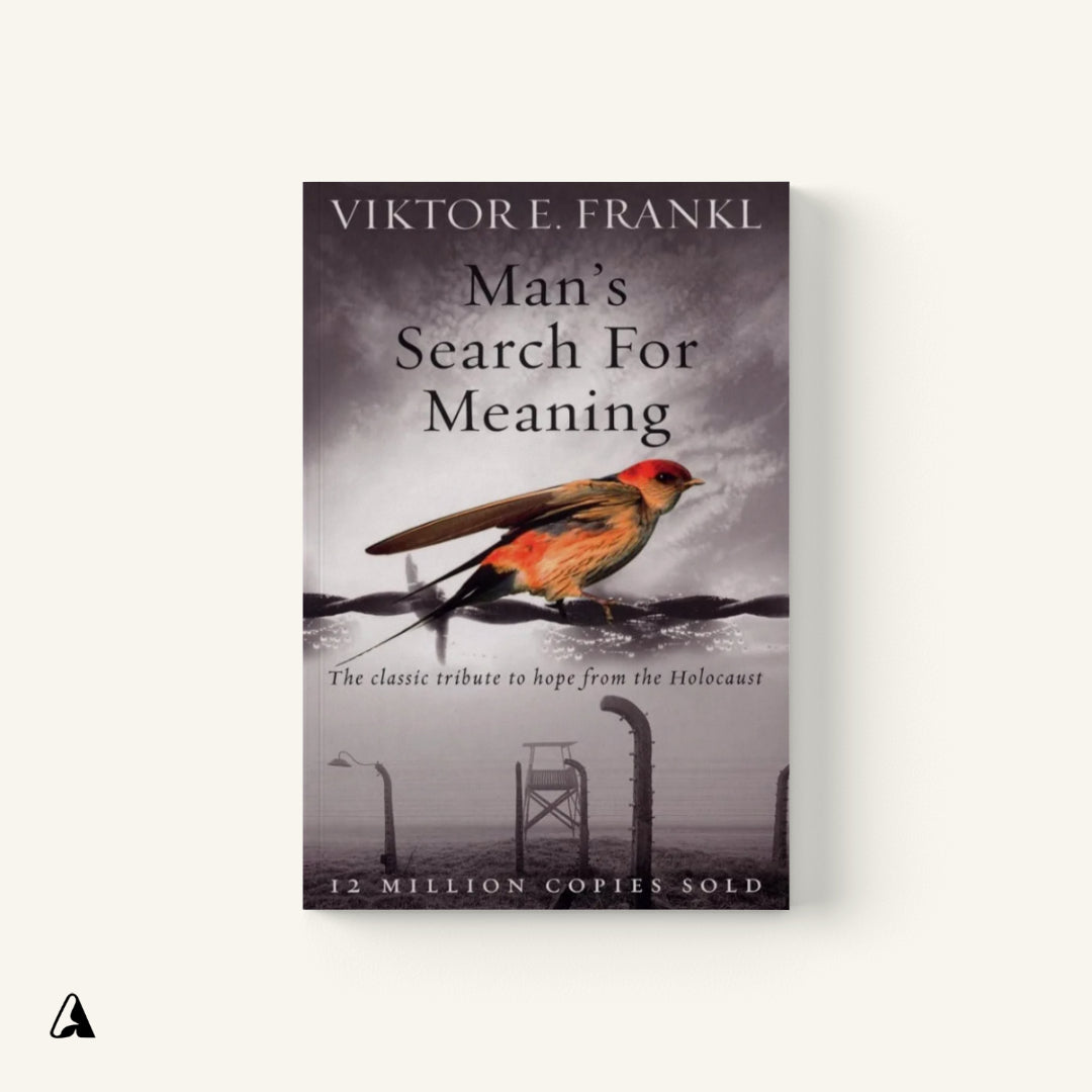 Man's Search for Meaning : by Viktor Frankl