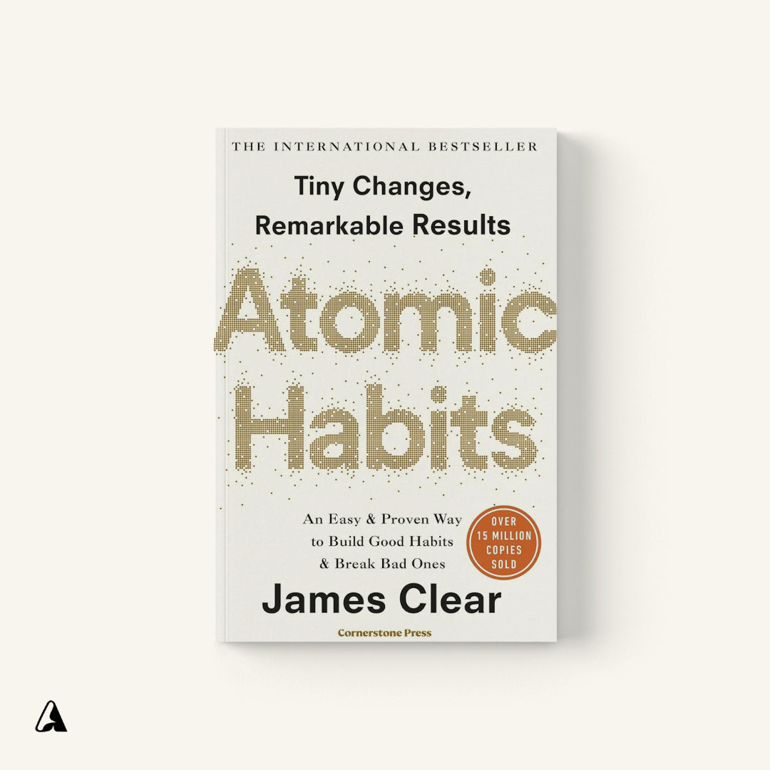 Atomic Habits : by James Clear