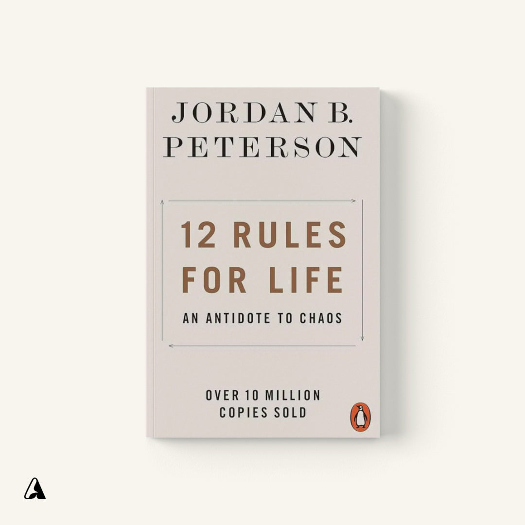 12 Rules for Life : by Jordan Peterson