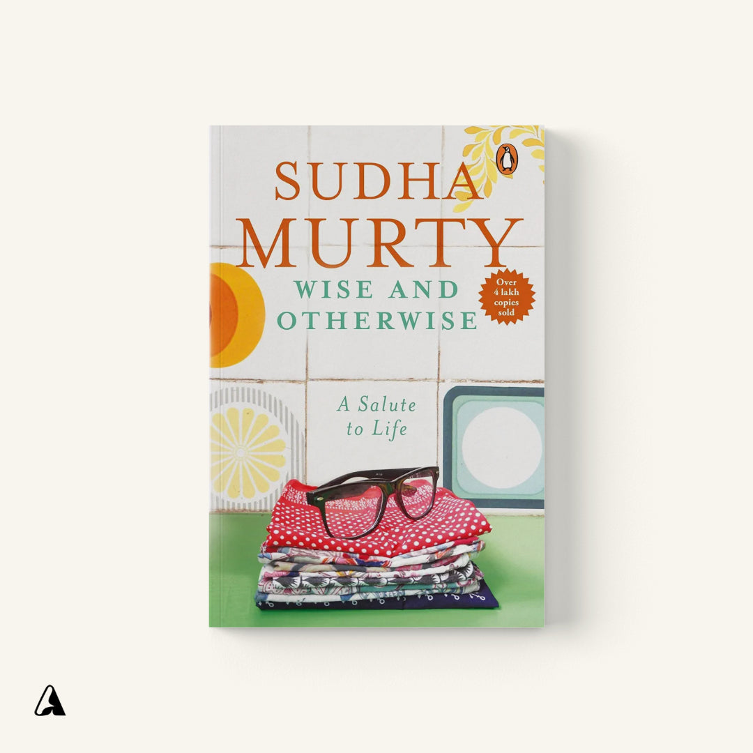 Wise and Otherwise : Sudha Murty