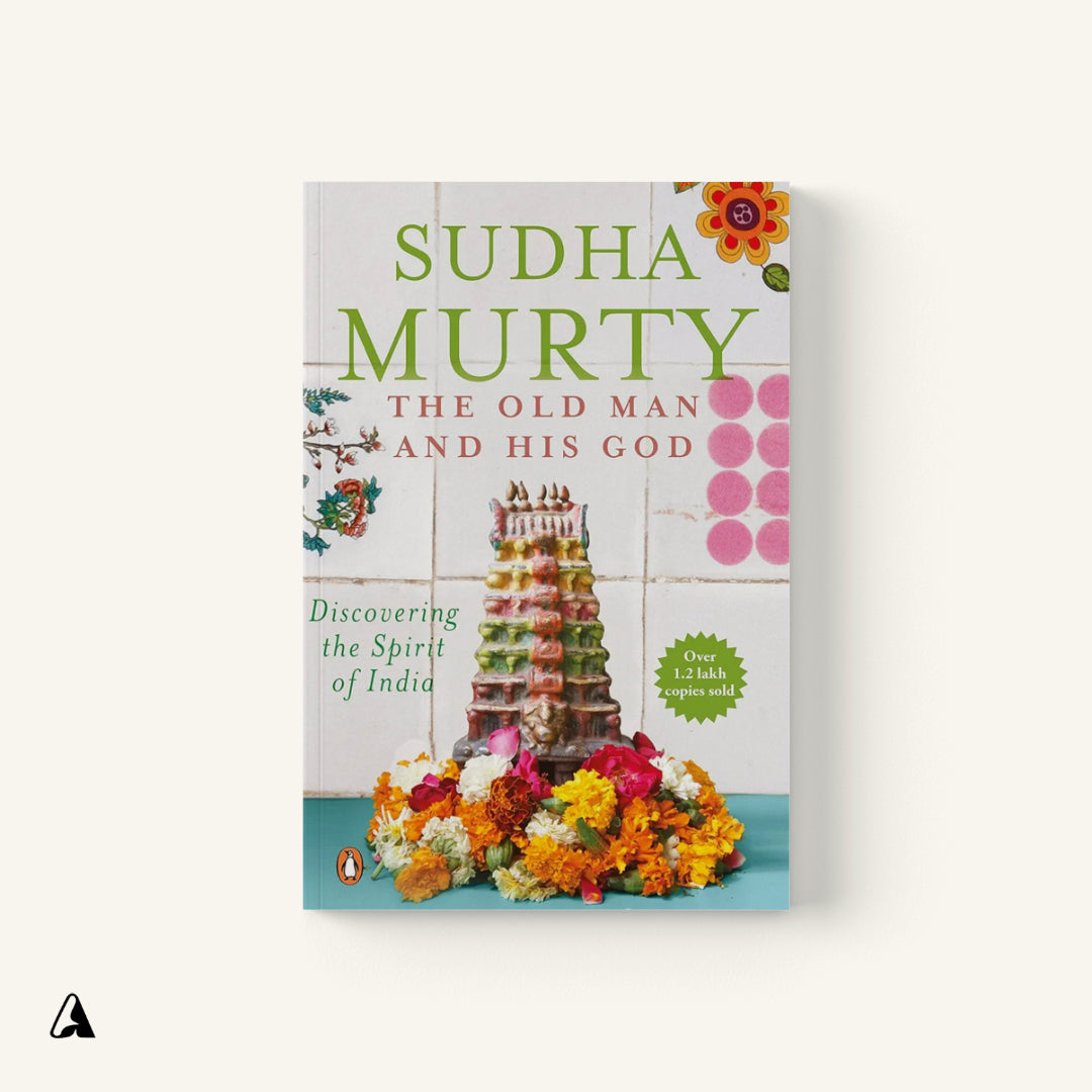 The Old Man and His God : Sudha Murty