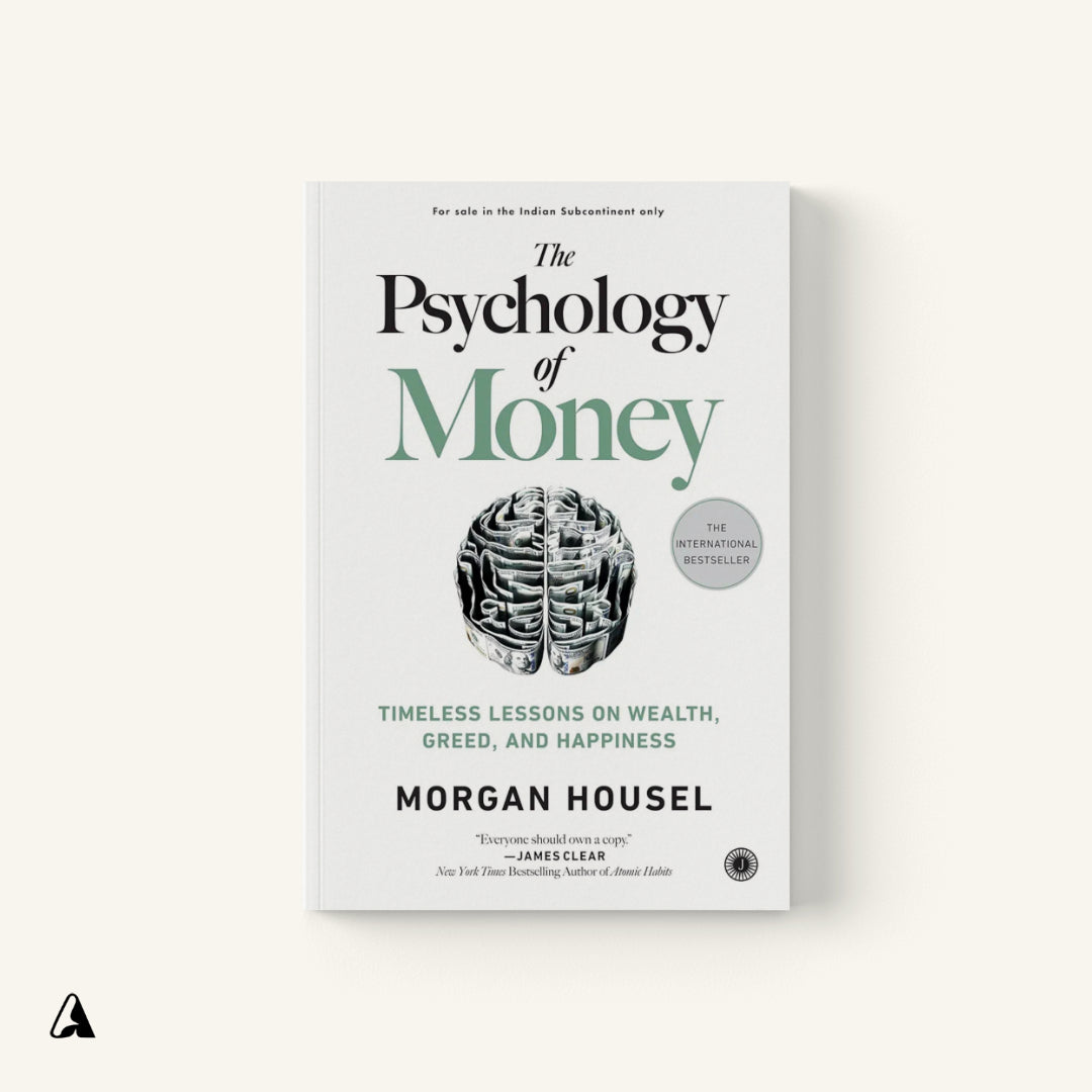 The Psychology of Money : by Morgan Housel