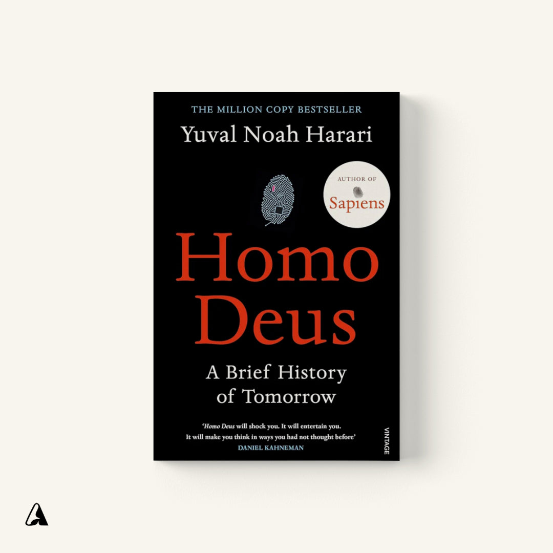 Homo Deus : by Yuval Noah Harari
