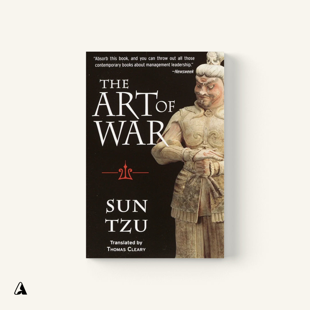 The Art of War : by Sun Tzu
