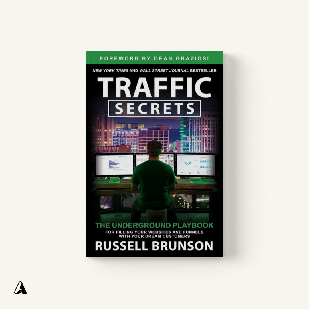 Traffic Secrets : by Russell Brunson