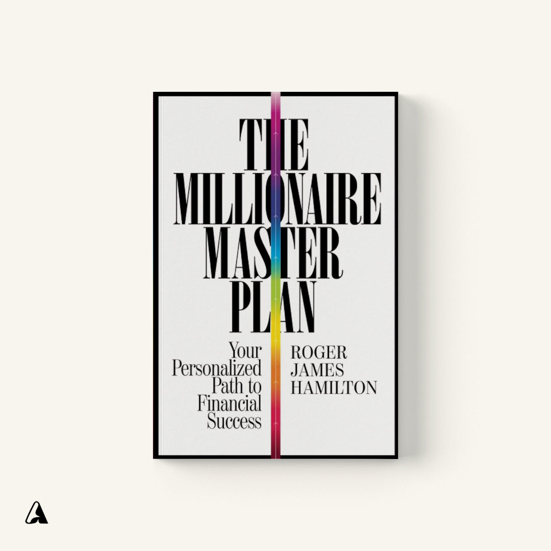 The Millionaire Master Plan : by Roger J. Hamilton