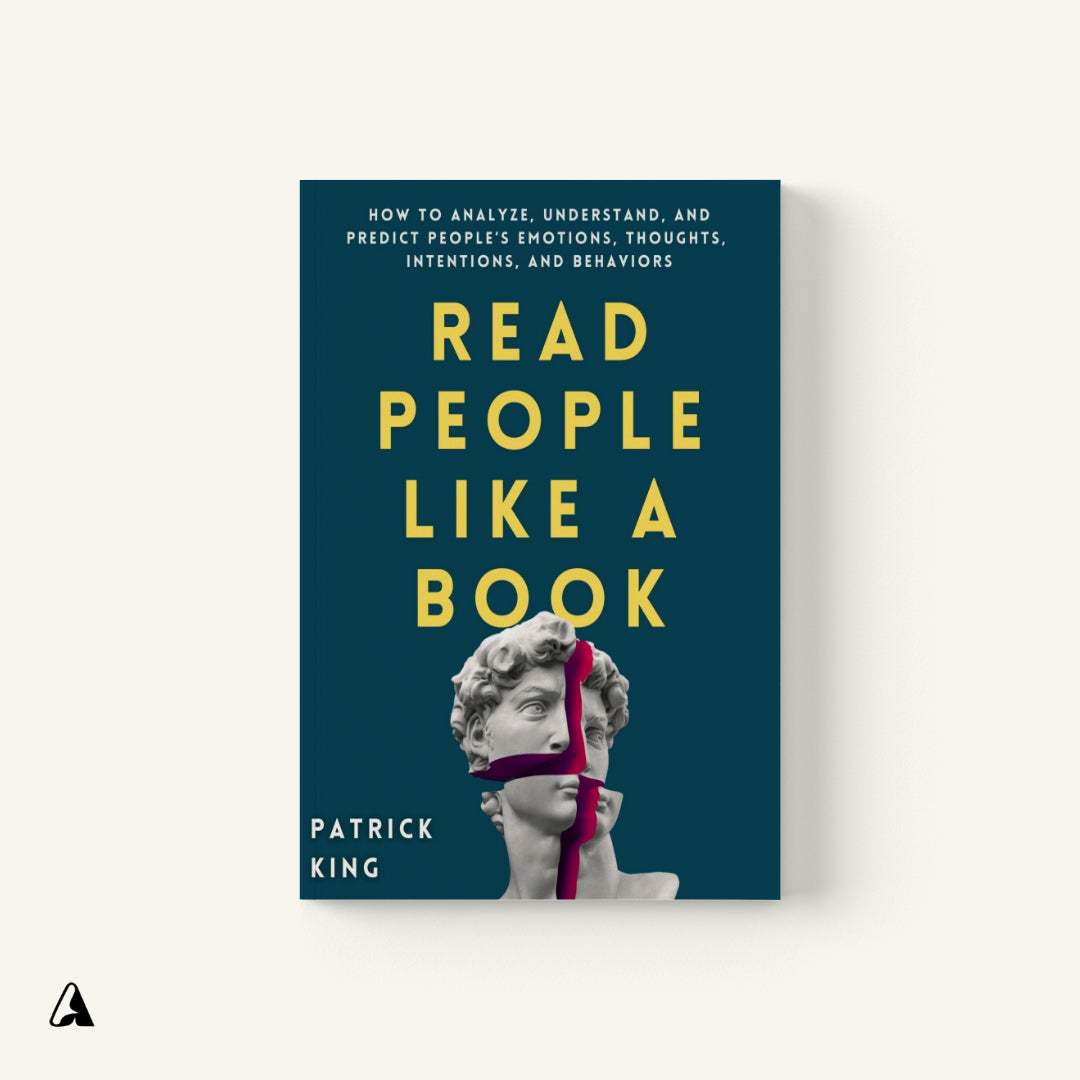 Read People Like a Book : by Patrick King