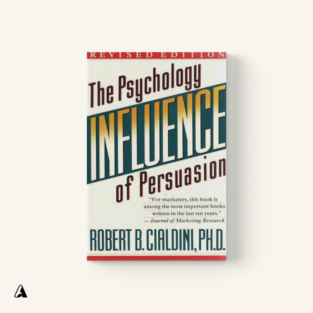 Influence : by Robert Cialdini