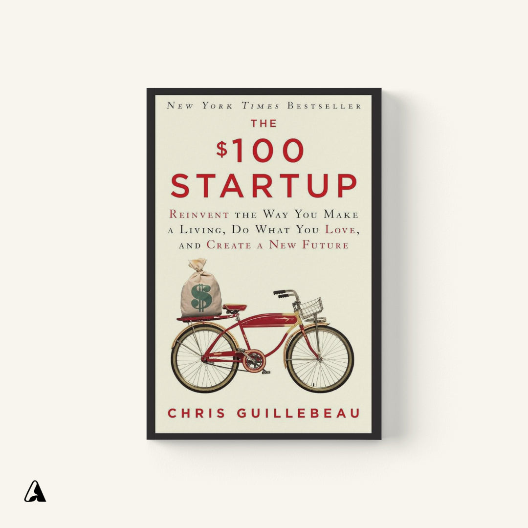 $100 Startup : by Chris Guillebeau