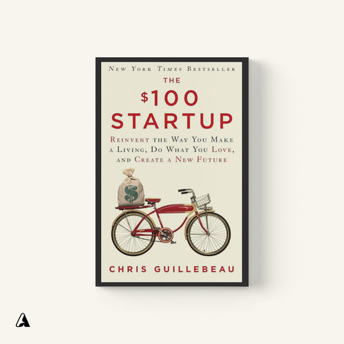 $100 Startup : by Chris Guillebeau