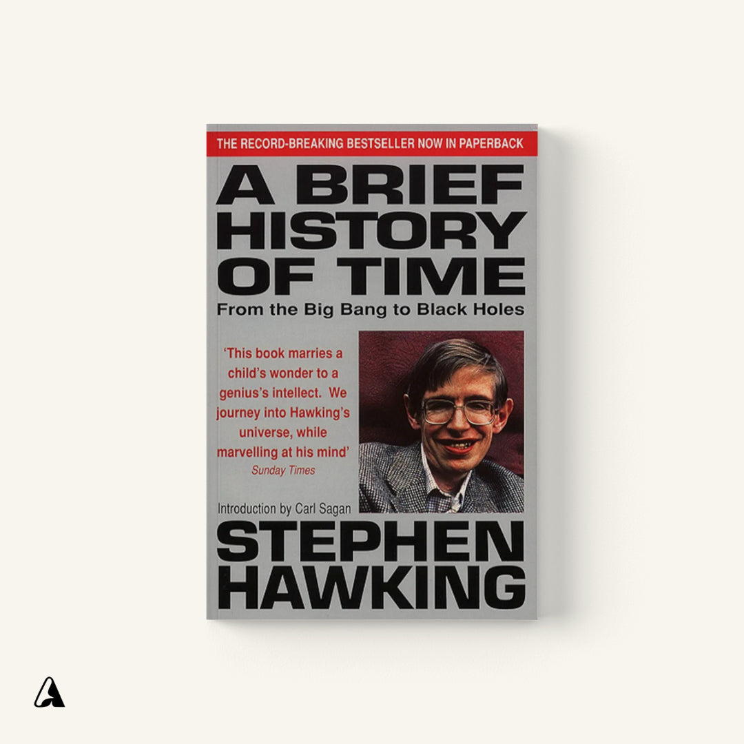 A Brief History of Time : by Stephen Hawking