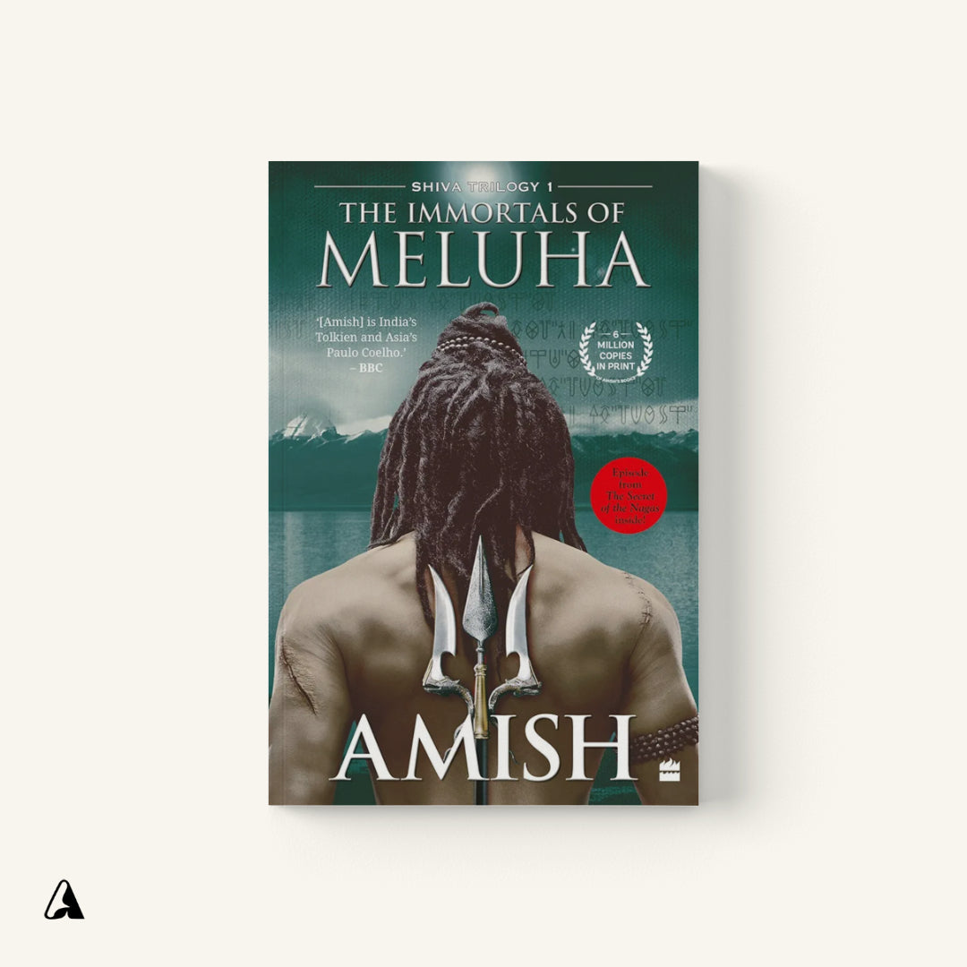 The Immortals of Meluha : by Amish Tripathi