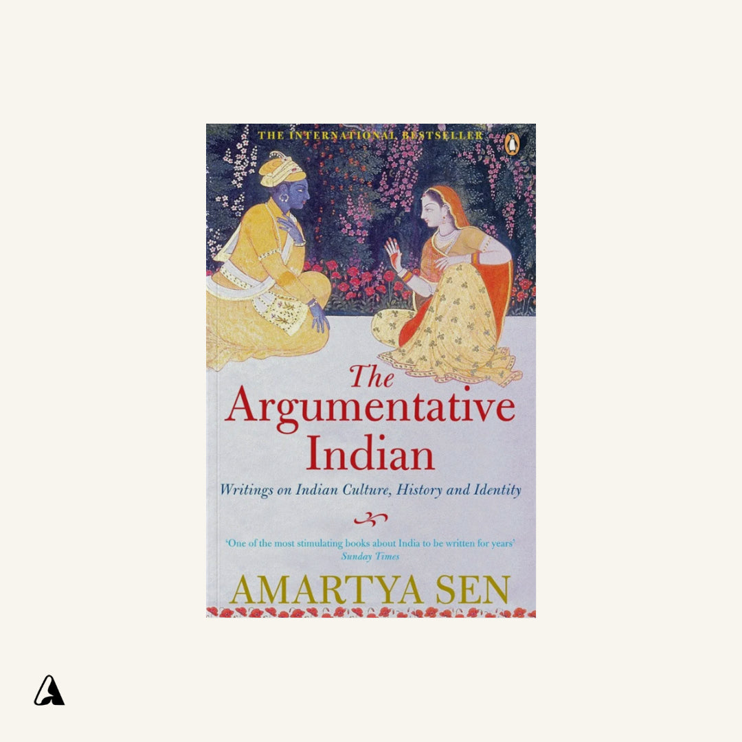 The Argumentative Indian : by Amartya Sen