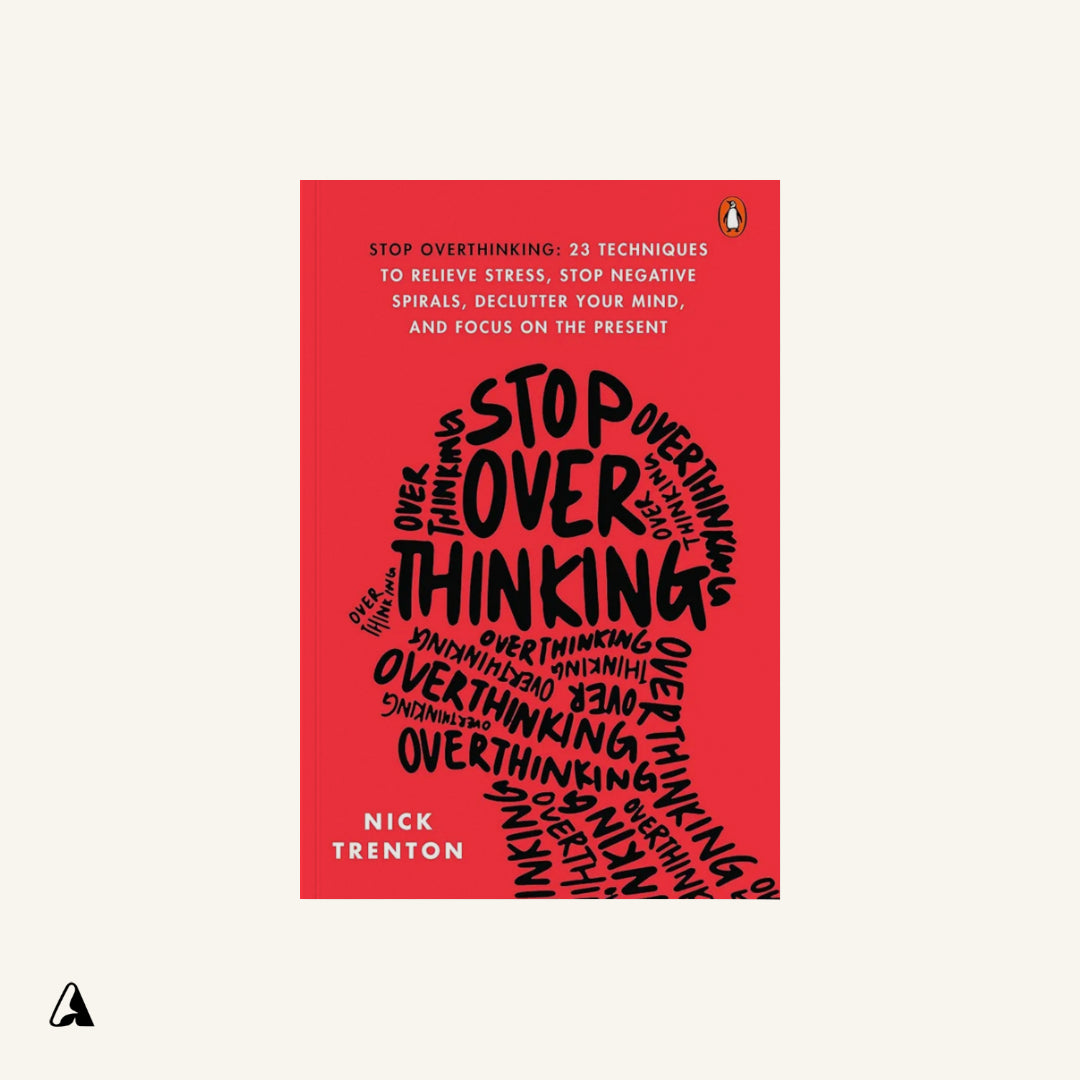 Stop Overthinking : by Nick Trenton