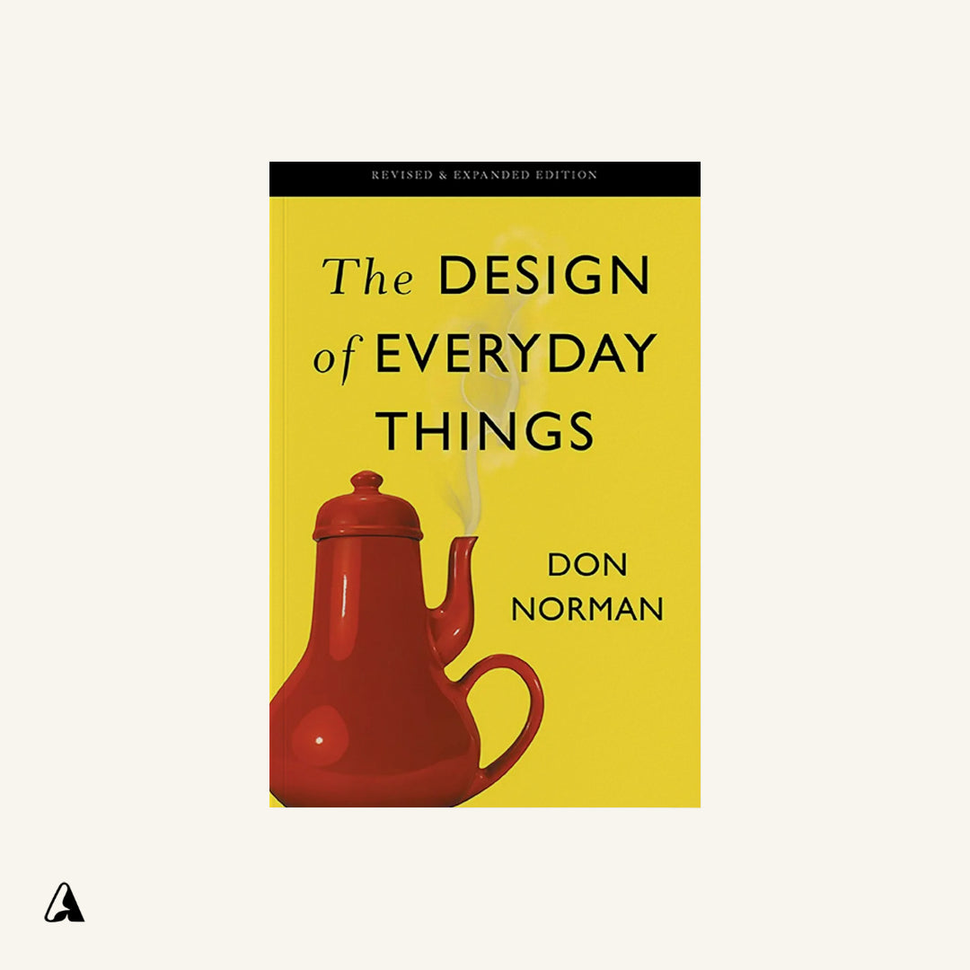 The Design of Everyday Things : by Don Norman