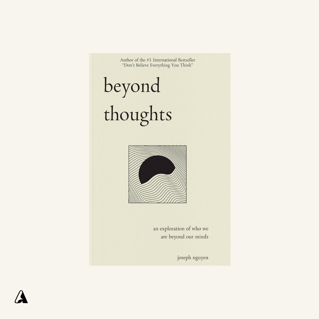 Beyond Thoughts : by Joseph Nguyen