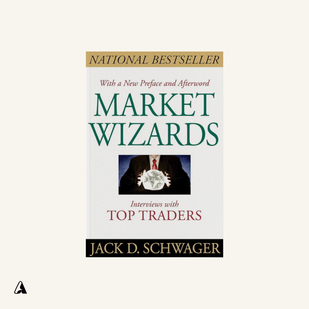 Market Wizards : by Jack D. Schwager