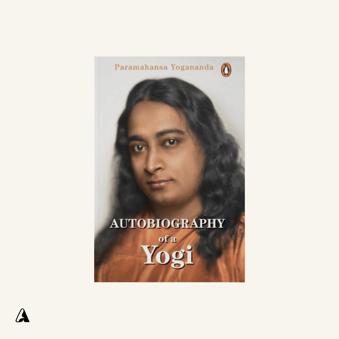 Autobiography of a Yogi : by Paramahansa Yogananda