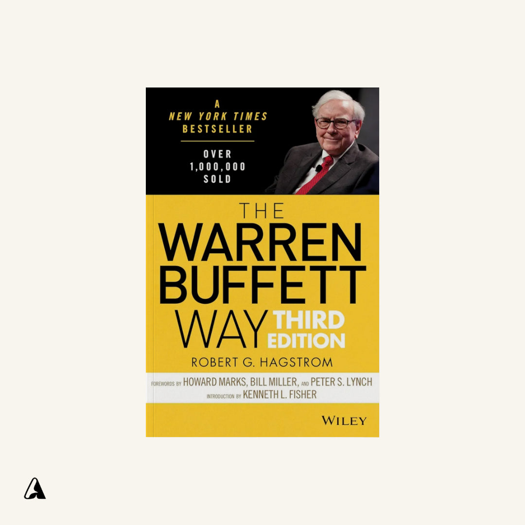 The Warren Buffett Way : by Robert G. Hagstrom