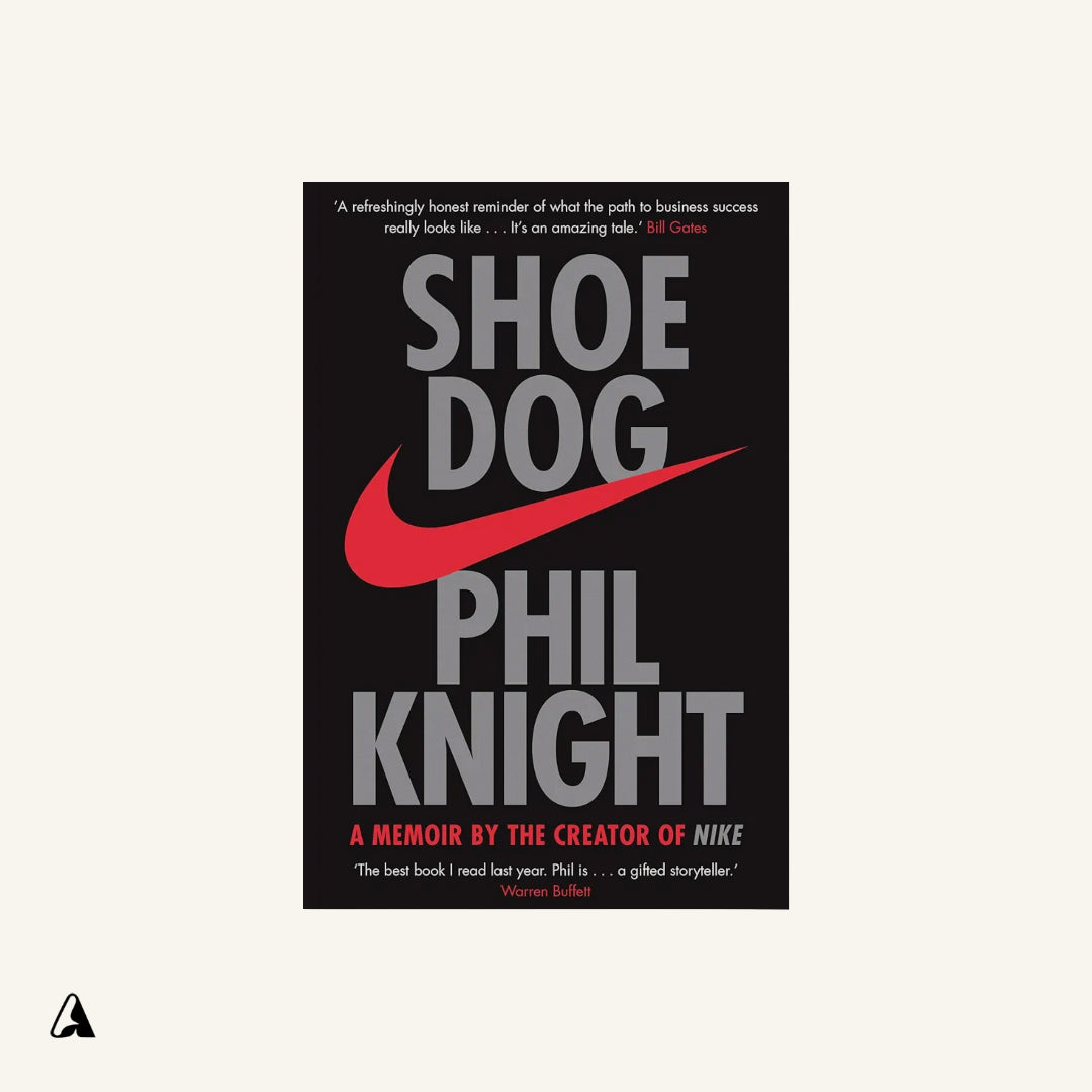 Shoe Dog : by Phil Knight