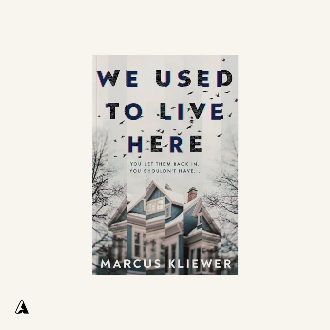 We Used to Live Here : by Marcus Kliewer