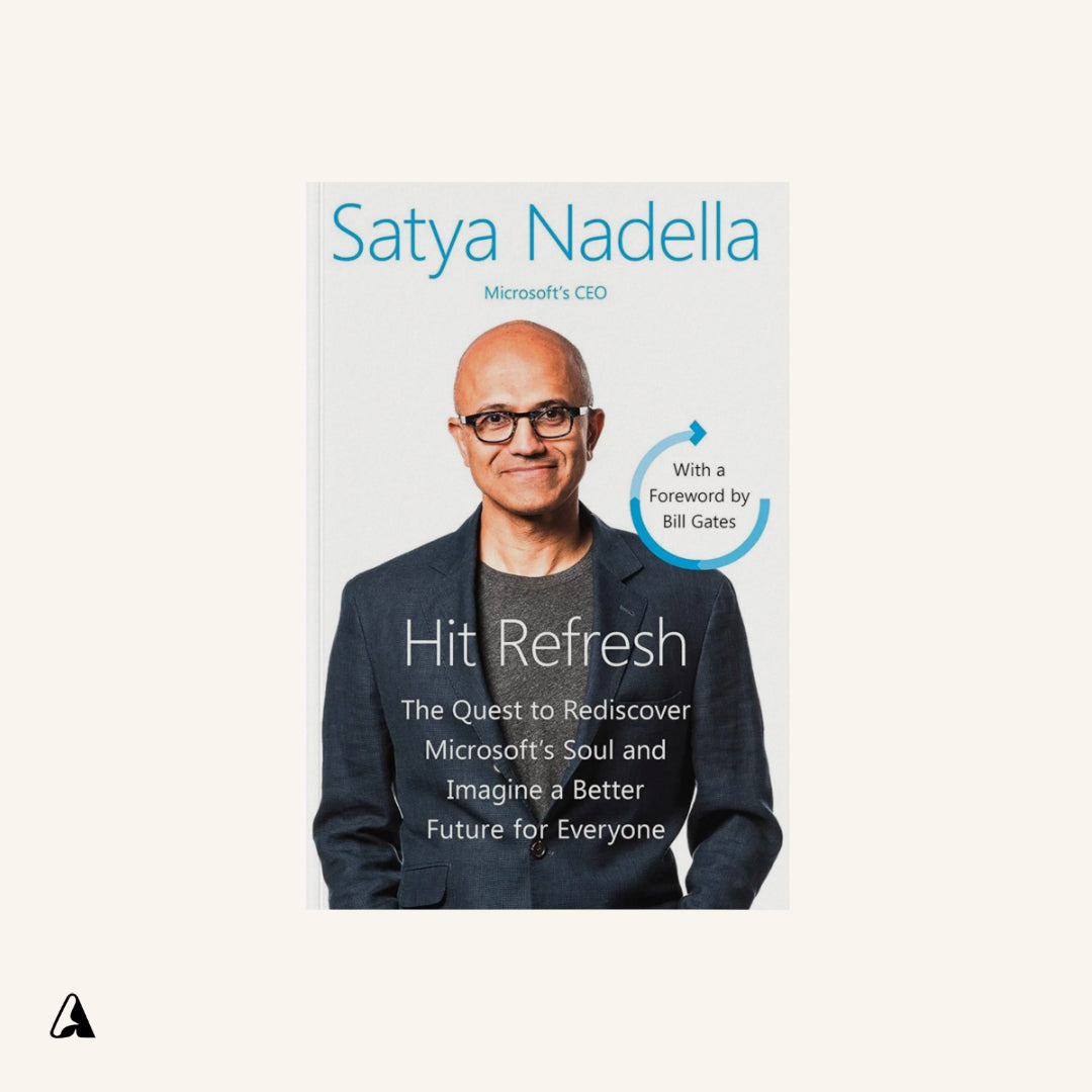 Hit Refresh : by Greg Shaw, Jill Tracie Nichols, and Satya Nadella