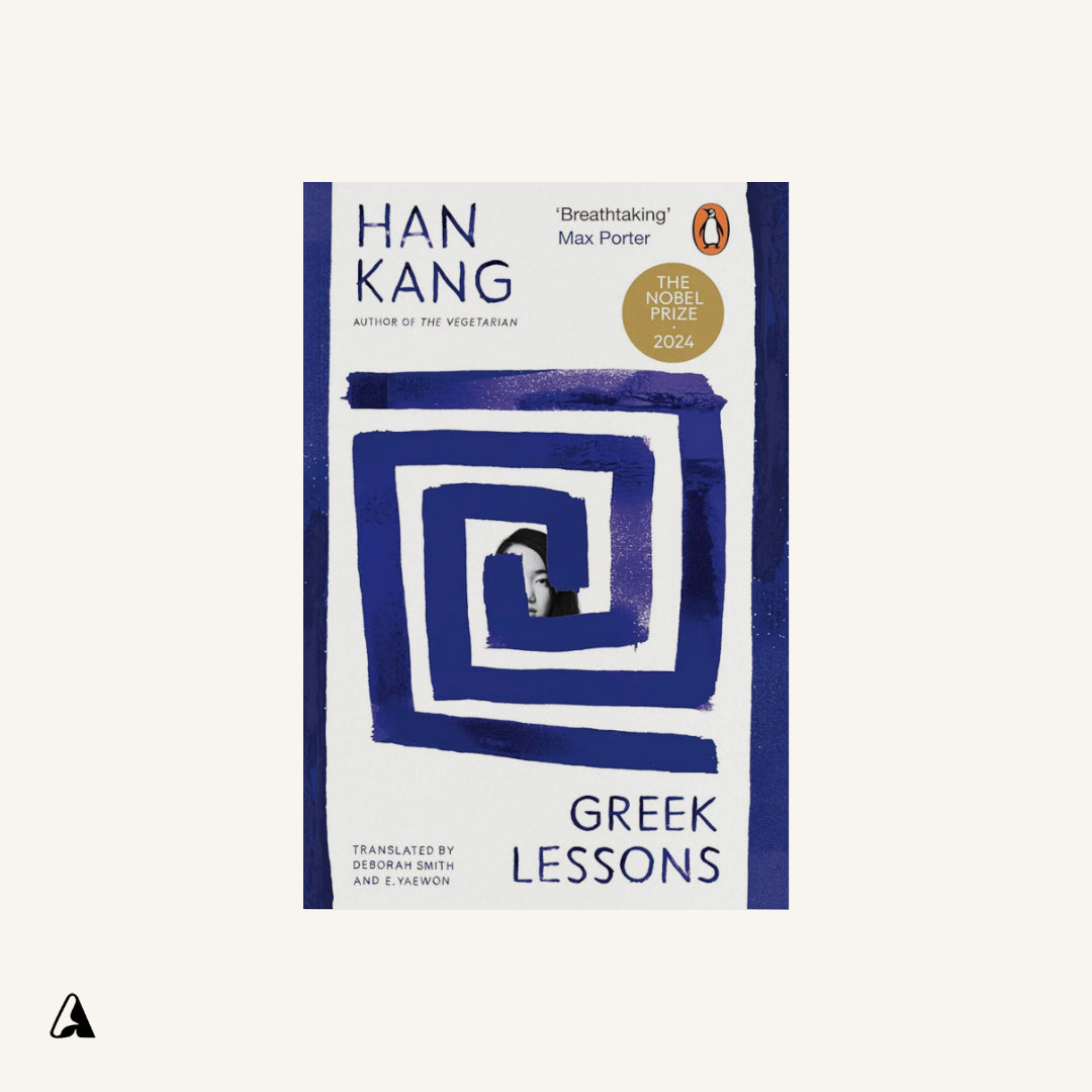 Greek Lessons : by Han Kang