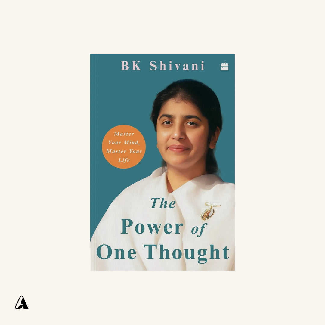 The Power of One Thought : by BK Shivani
