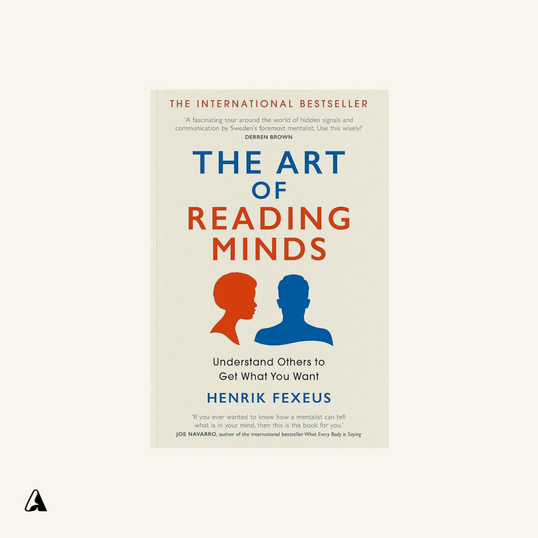 The Art of Reading Minds : by Henrik Fexeus