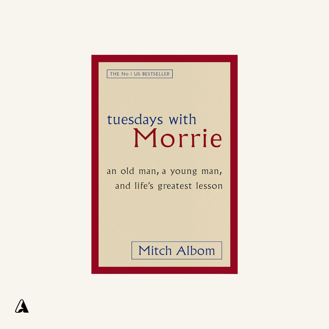 Tuesdays with Morrie : by Mitch Albom