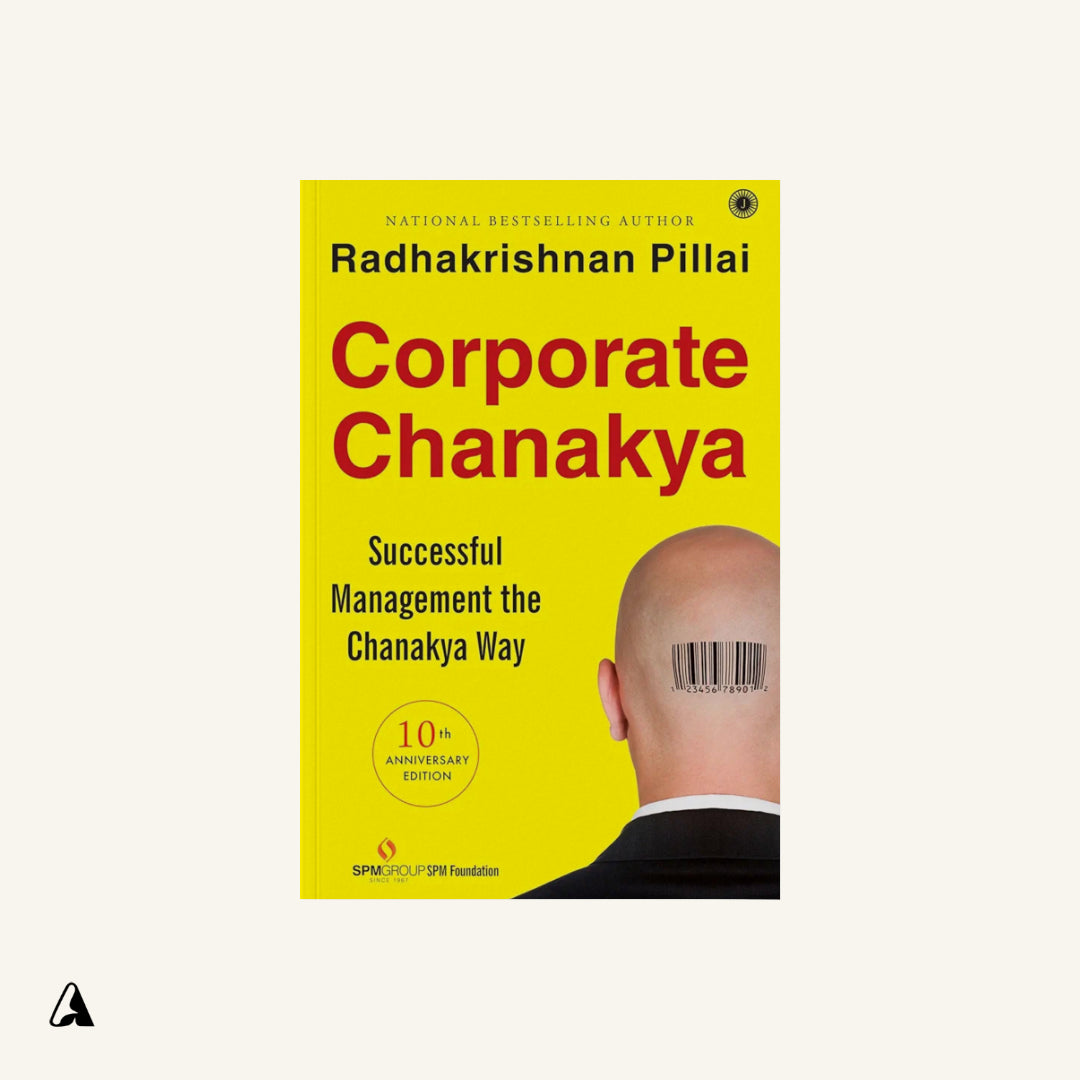 Corporate Chanakya : by Radhakrishnan Pillai