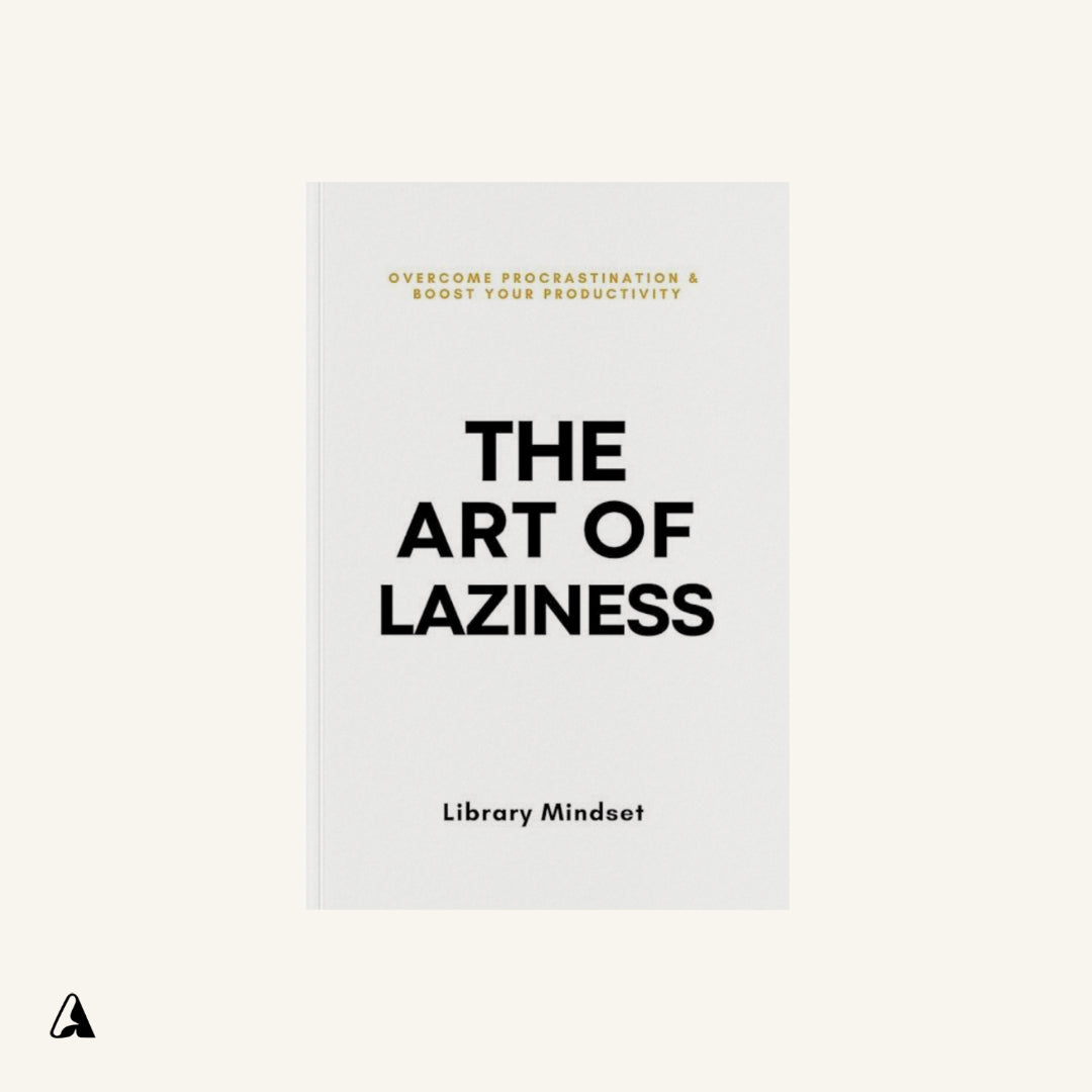 The Art of Laziness