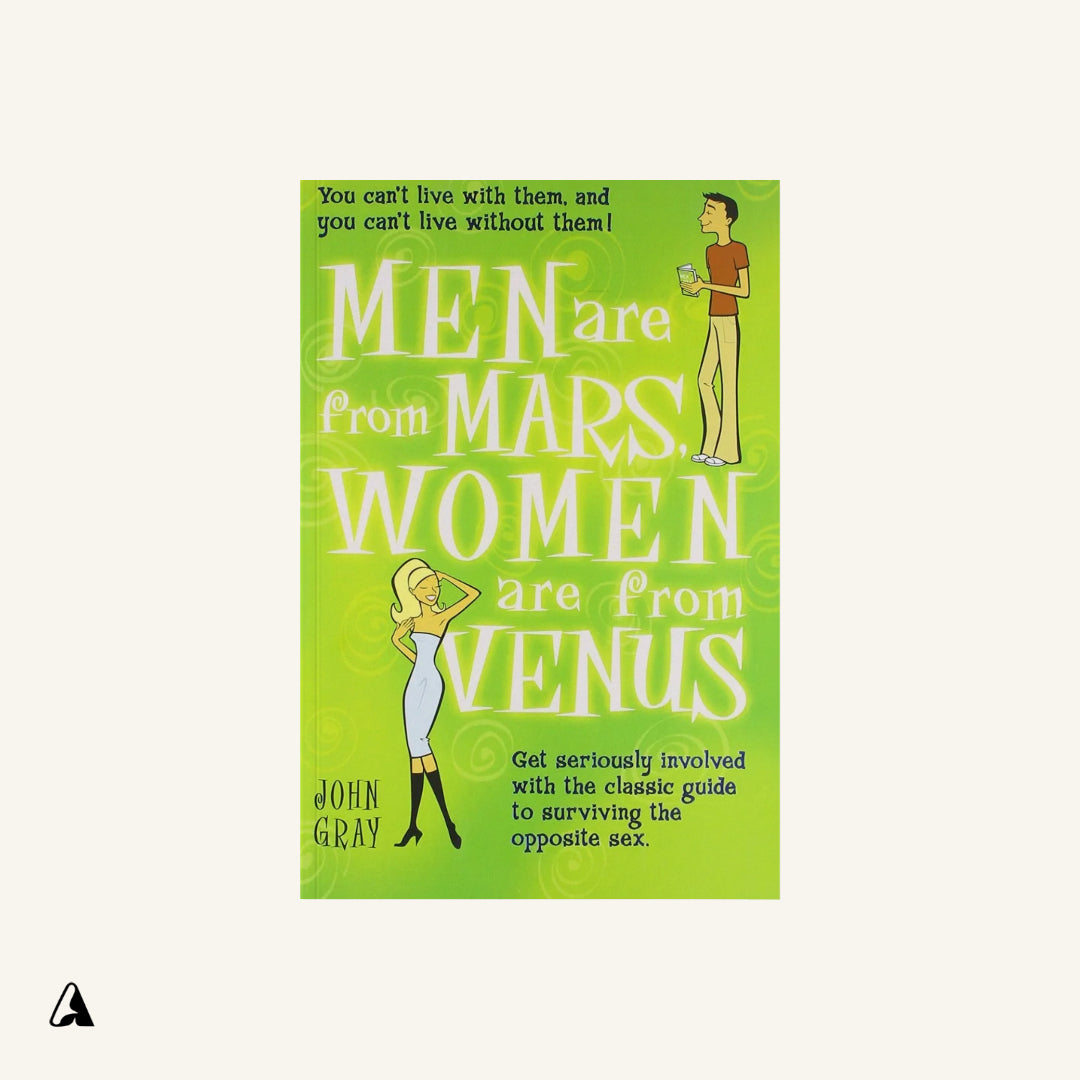 Men Are from Mars, Women Are from Venus : by John Gray