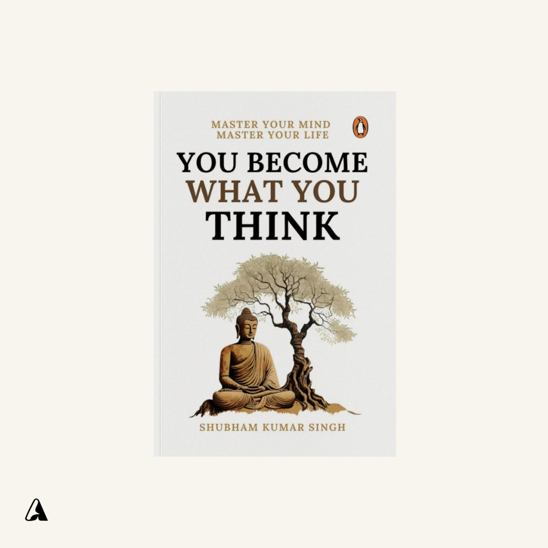 You Become What You Think : by Shubham Kumar